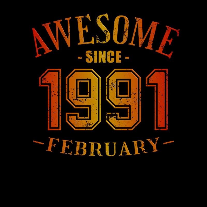 February 1991 - Geburtstag im Februar Awesome