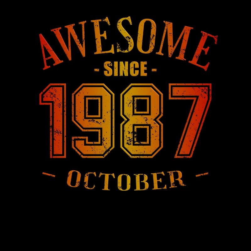 October 1987 - Geburtstag im Oktober Awesome