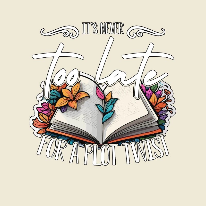 Reading It's Never Too Late For A Plot Bookworm