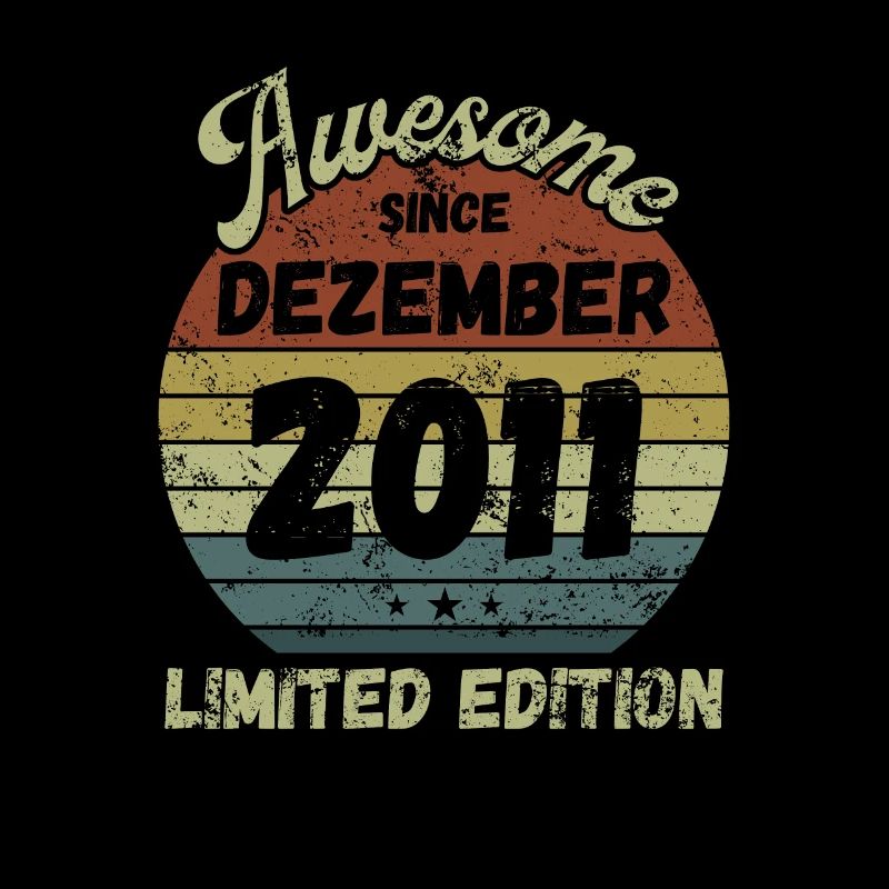Awesome since December 2011 - Birthday