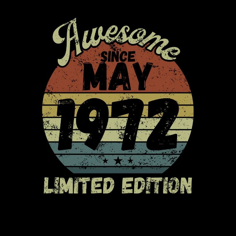 Awesome since May 1972 - Geburtstag