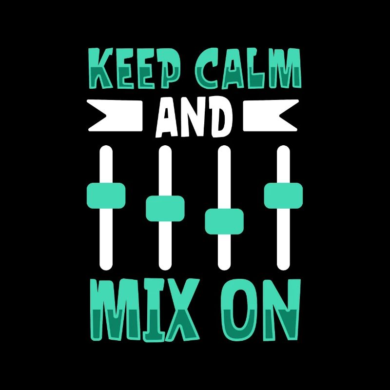 Restez calme et continuez à mixer - Ingénieur du son