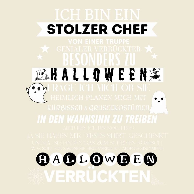 ich bin ein stolzer chef Halloween Lustig