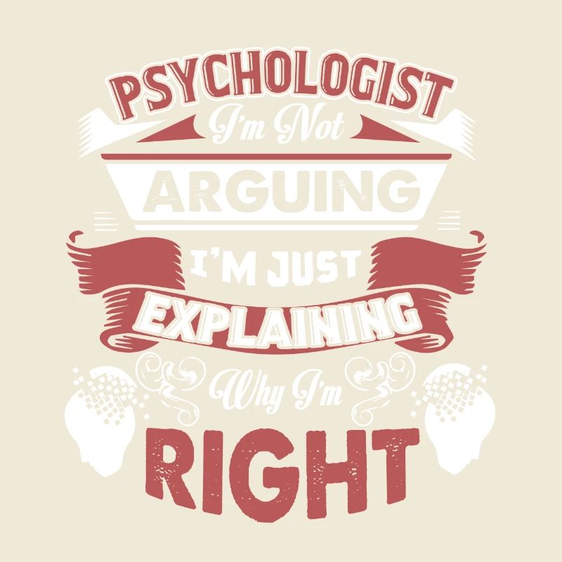 Psychologist I'm Not Arguing