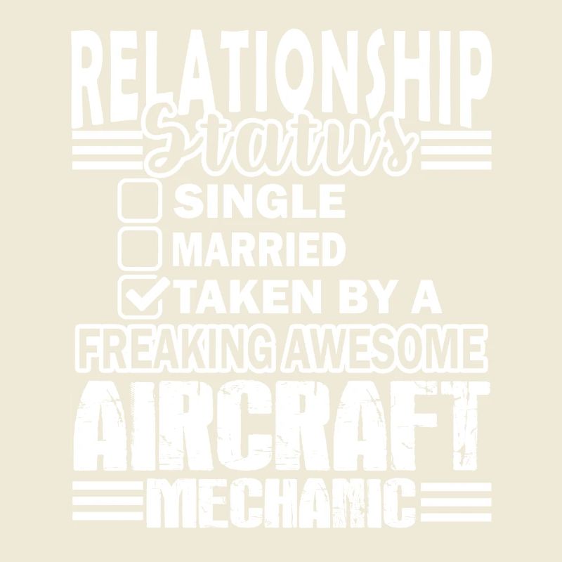 Aircraft Mechanic Relationship Status