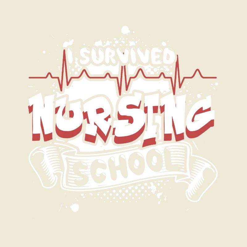 I Survived Nursing School