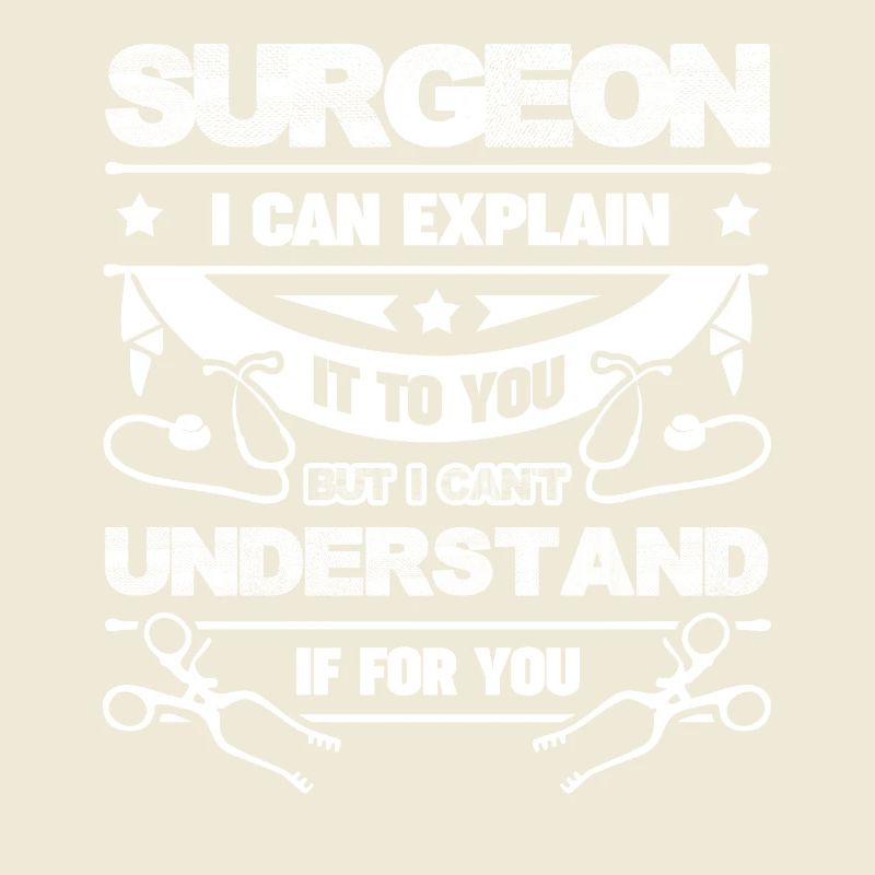 Surgeon I Can Explain It To You