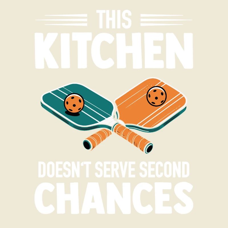 Pickleball - Kitchen Doesn't Serve Second Chances