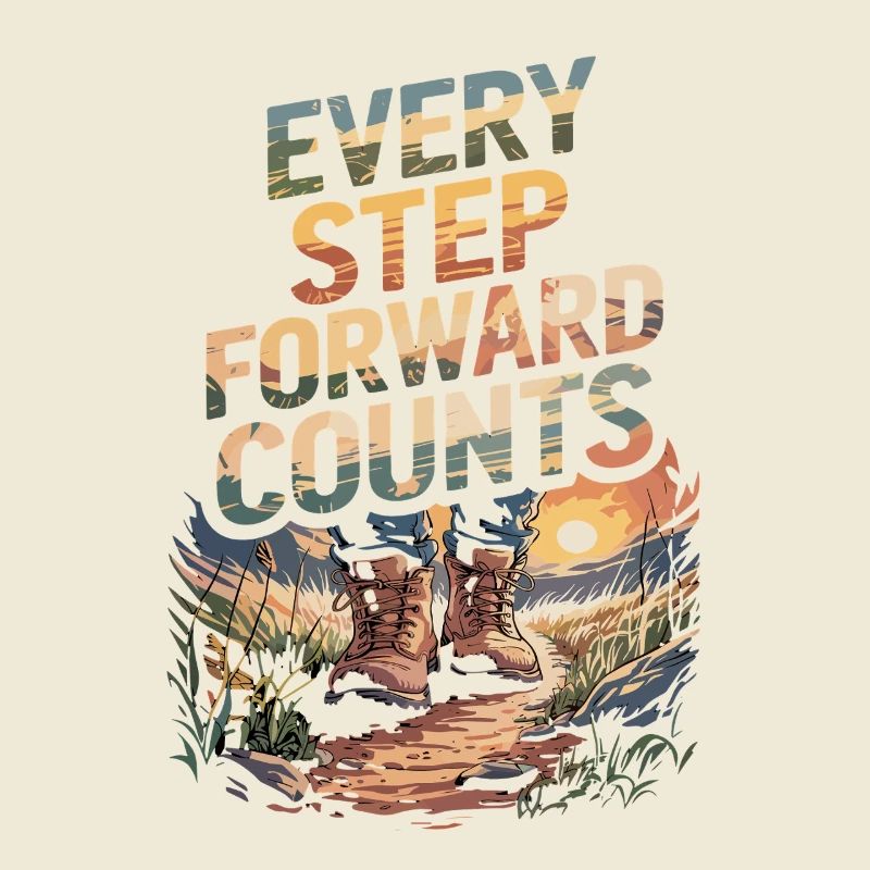 Every step forward counts Nature Hiking