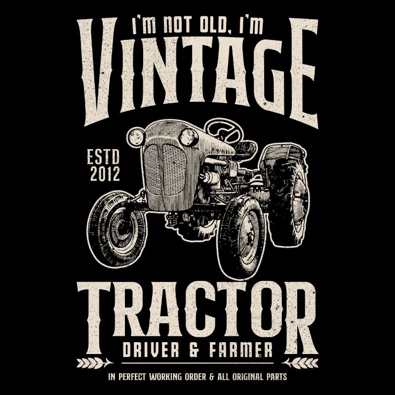 Oldtimer Traktor Bauer Geburtstag Geboren im Jahr 2012