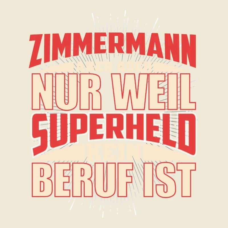 Zimmermann Superheld
