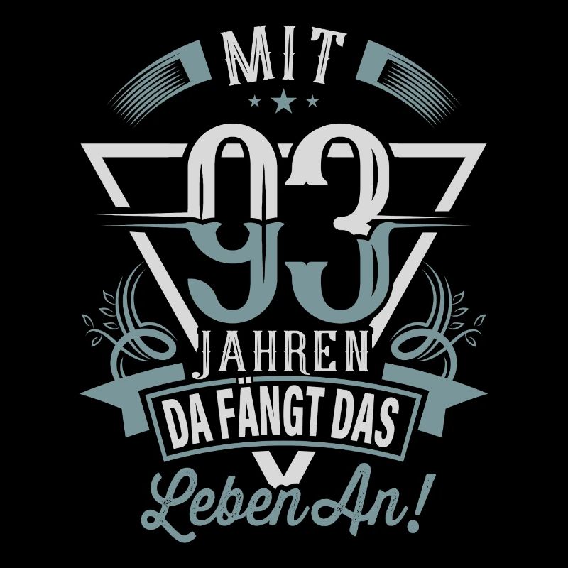 93. Geburtstag Da Fängt Das Leben An