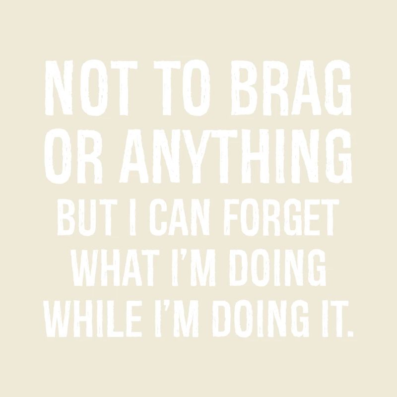 Nicht zu prahlen oder irgendetwas Lustiges Shirt