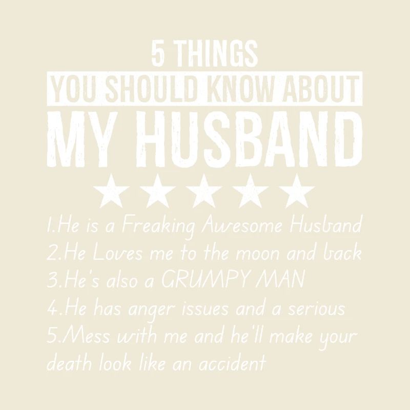 5 things you should know about my husband