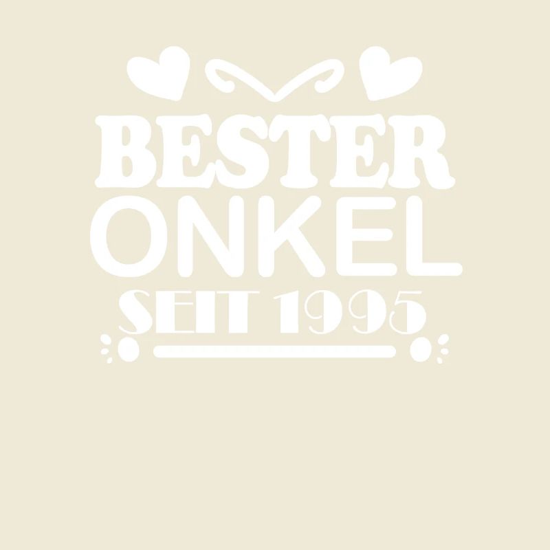 Bester Onkel seit 1995