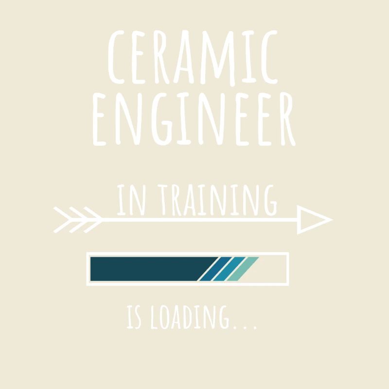 Ceramic Engineer Gift Profession Education