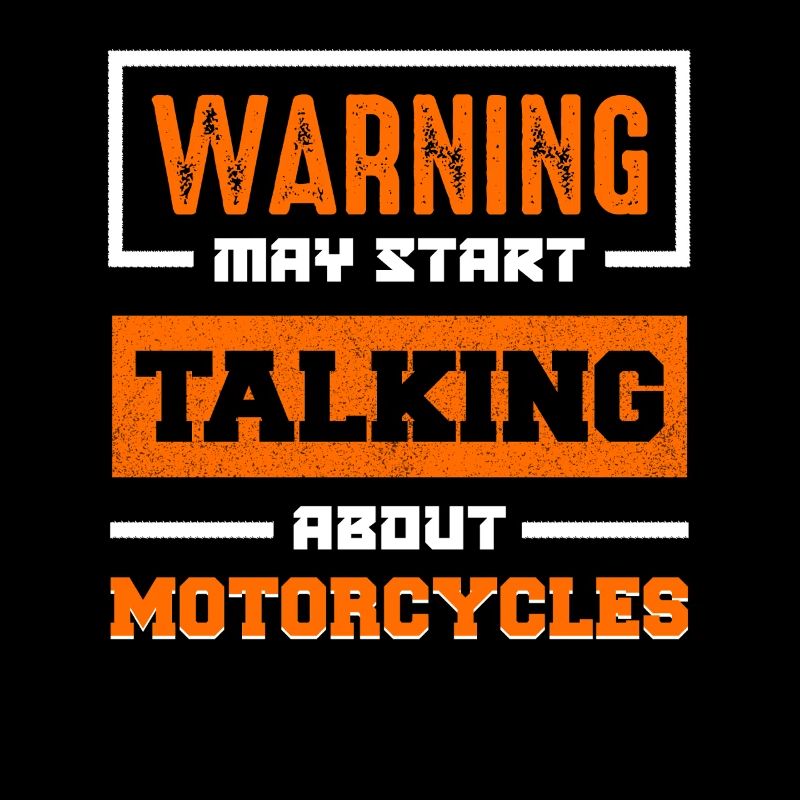 Warning: Talking about motorcycles