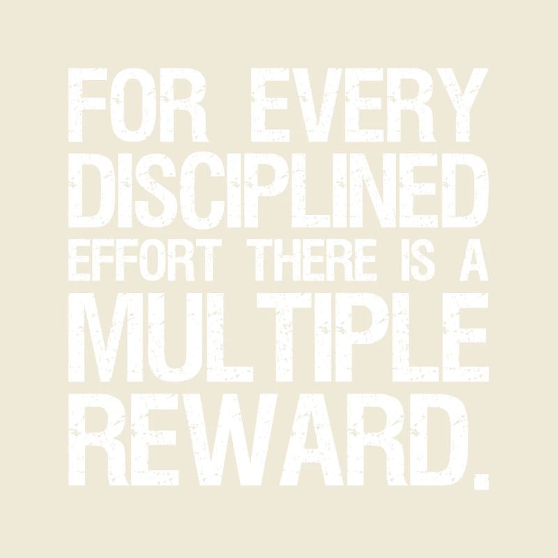 for every disciplined effort there is a multiple