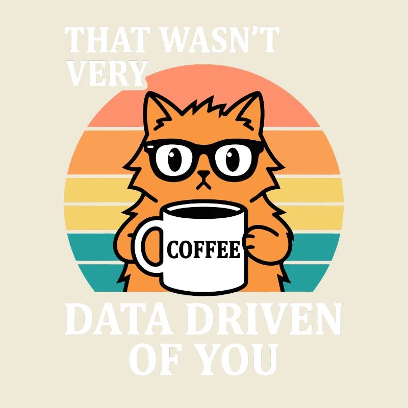 Nicht sehr datengetrieben Katze Kaffee IT Nerd
