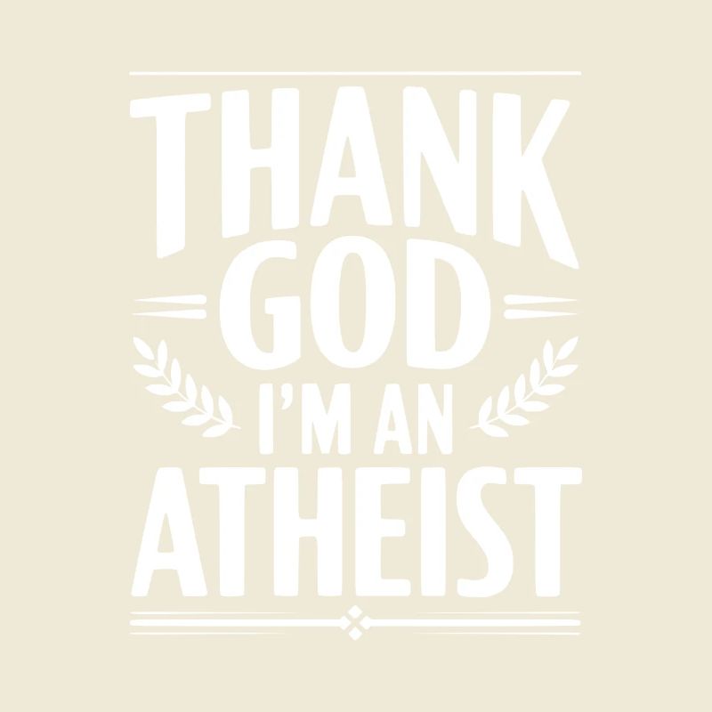 Gott sei Dank bin ich Atheist