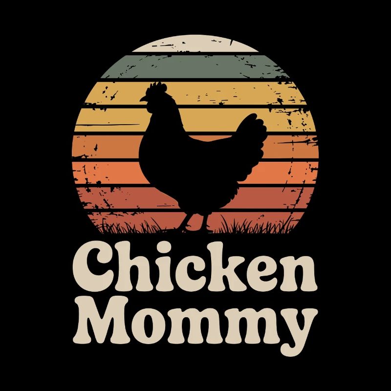 Chicken Mommy Hühner Mom Bäuerin Muttertag Huhn