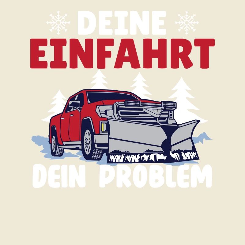 Schneepflugfahrer DEINE EINFAHRT DEIN PROBLEM
