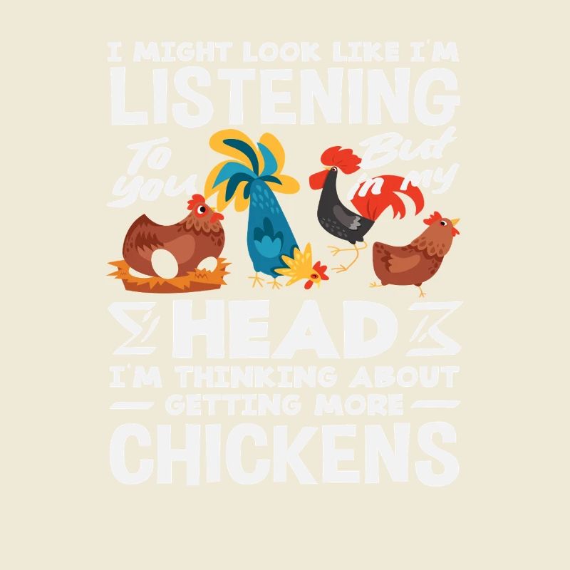 Je pense à plus de poulets. Drôle.