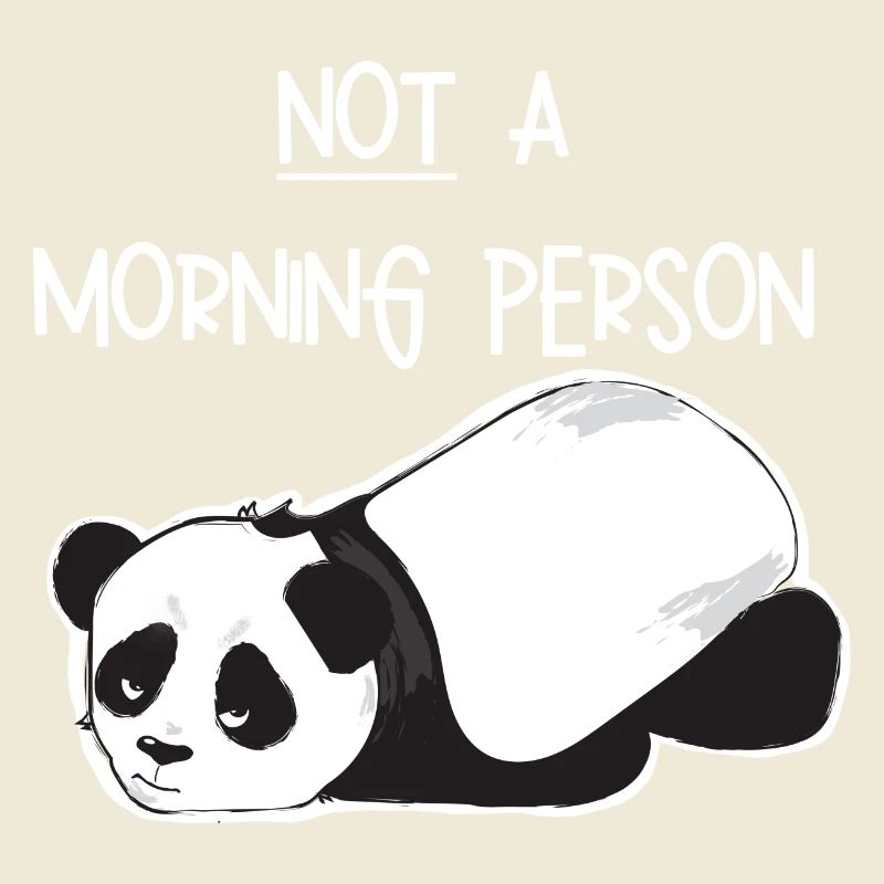 Pas une personne du matin-Grumpy Panda