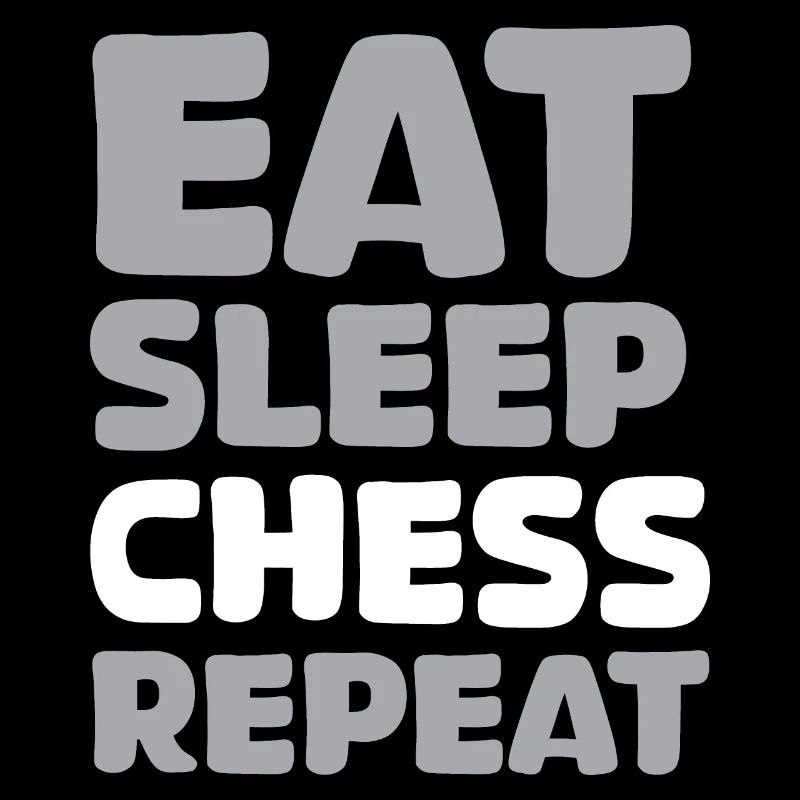 manger dormir échecs répéter dictons drôles jeu d’échecs