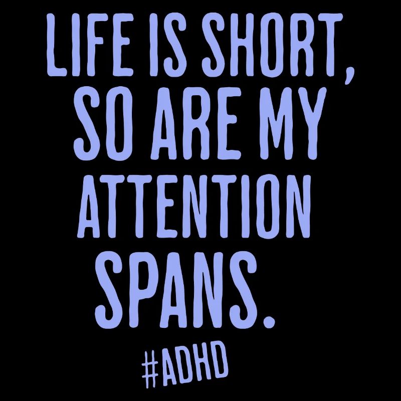 Life is short, so is attention