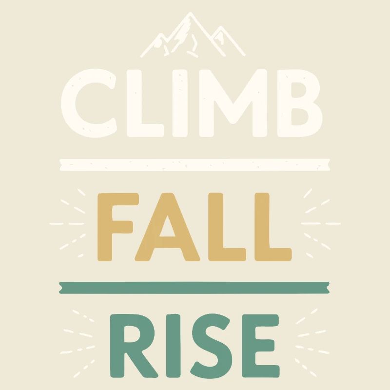 Climbs Falls Raises Mountain