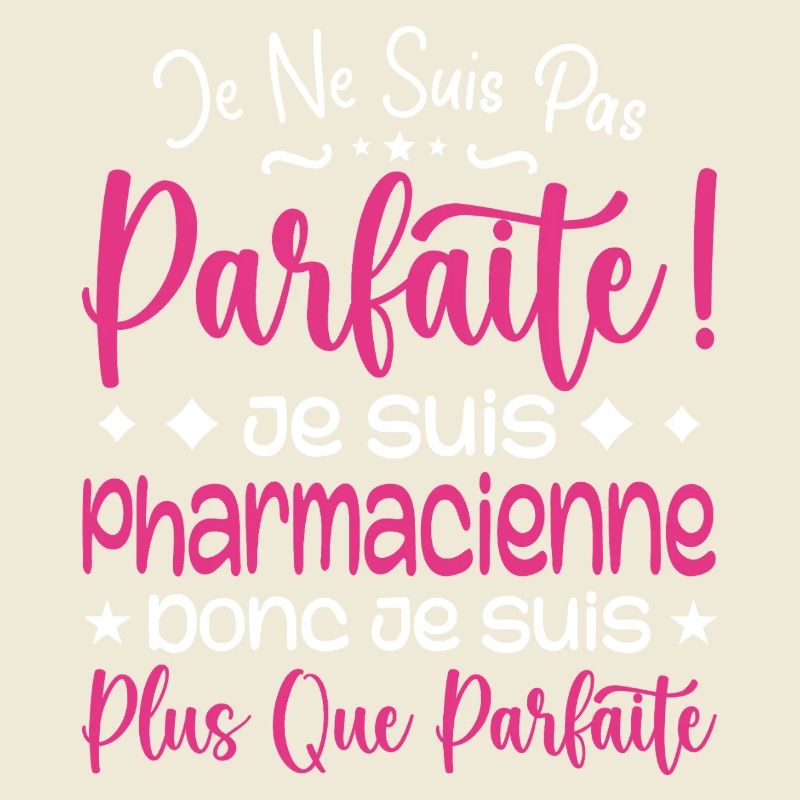 Une Pharmacienne plus que parfaite, métier de rêve