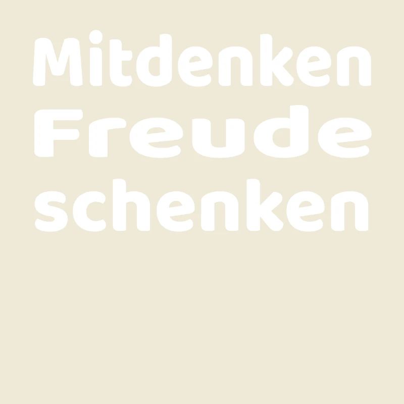 Mitdenken - Freude schenken