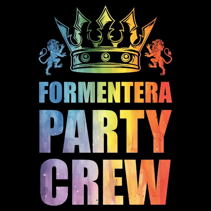 Formentera Party Crew Spruch