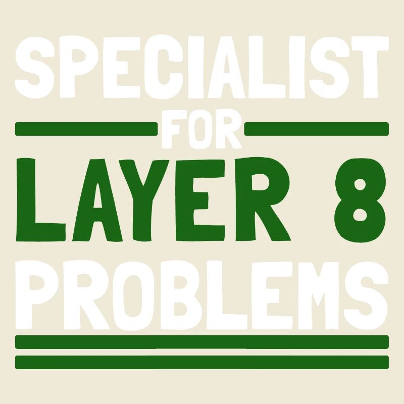 Computer Computerarbeit witzige Sprüche Layer 8