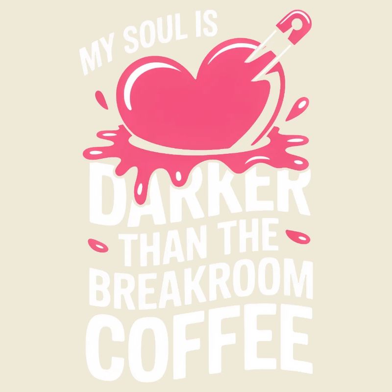 Darker Than Breakroom Coffee