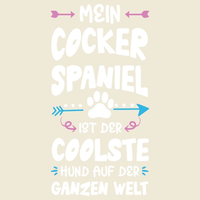 Cocker Spaniel Dog Saying