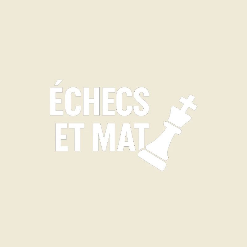 Echecs et mat