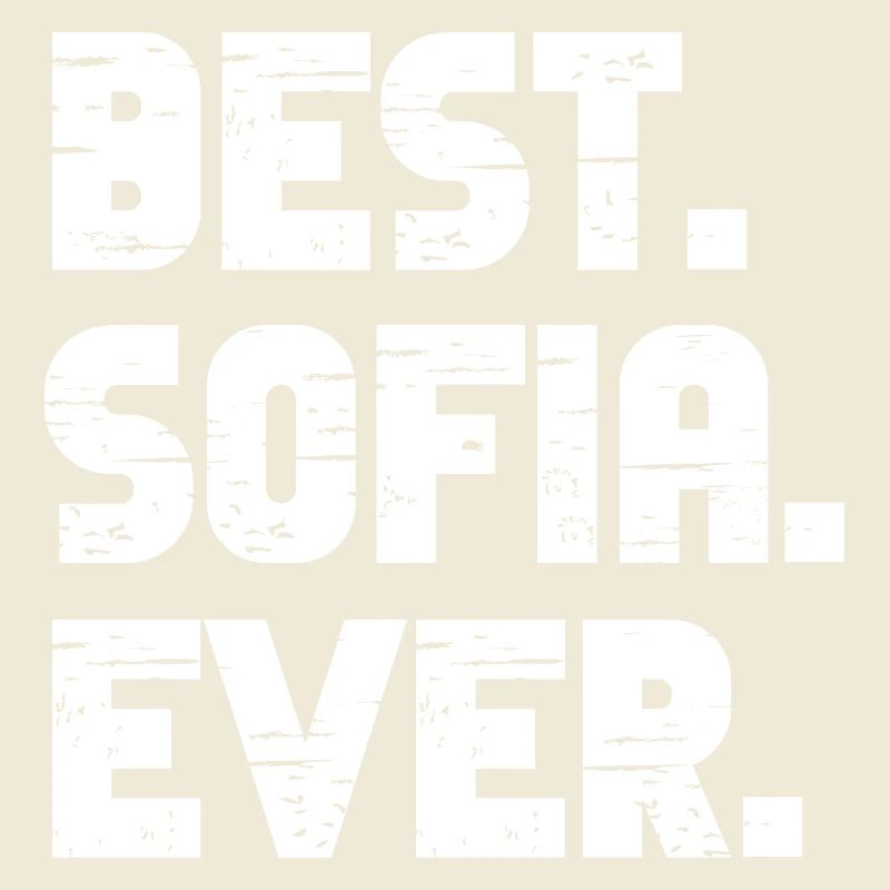Best Sofia Ever Retro Gift Saying Birthday