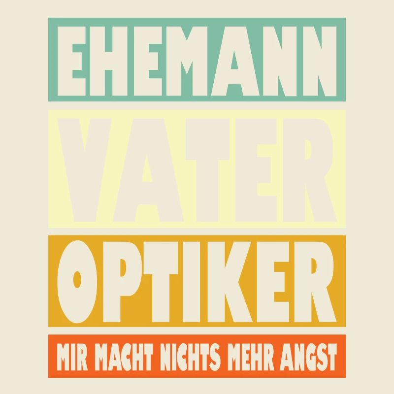 Optiker Vater Ehemann Held