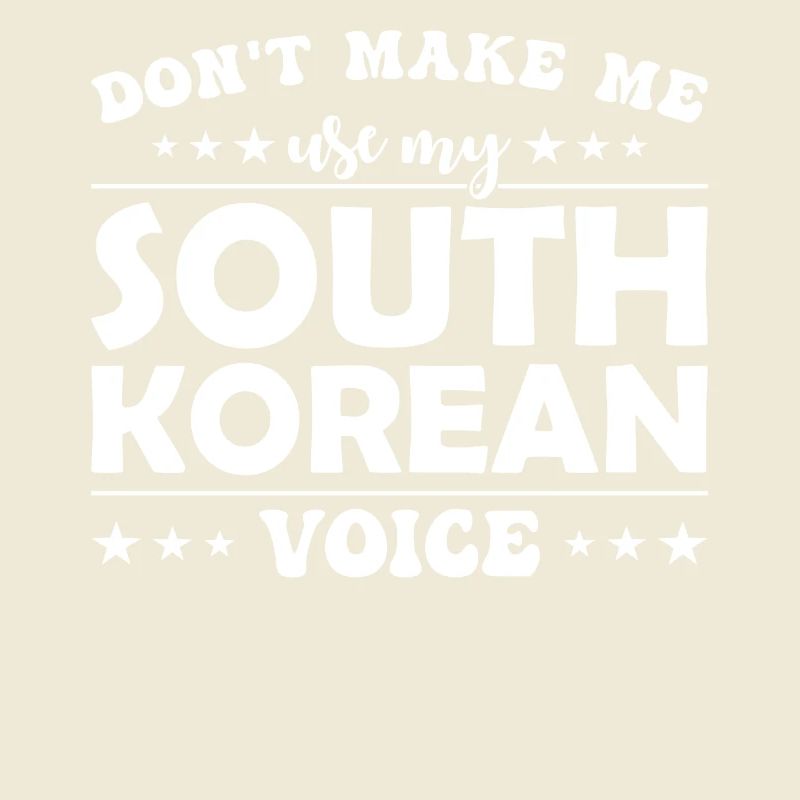 Ne me forcez pas à utiliser ma voix sud-coréenne