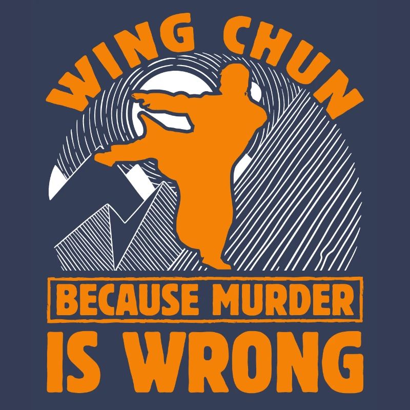 Wing Chun because murder is wrong