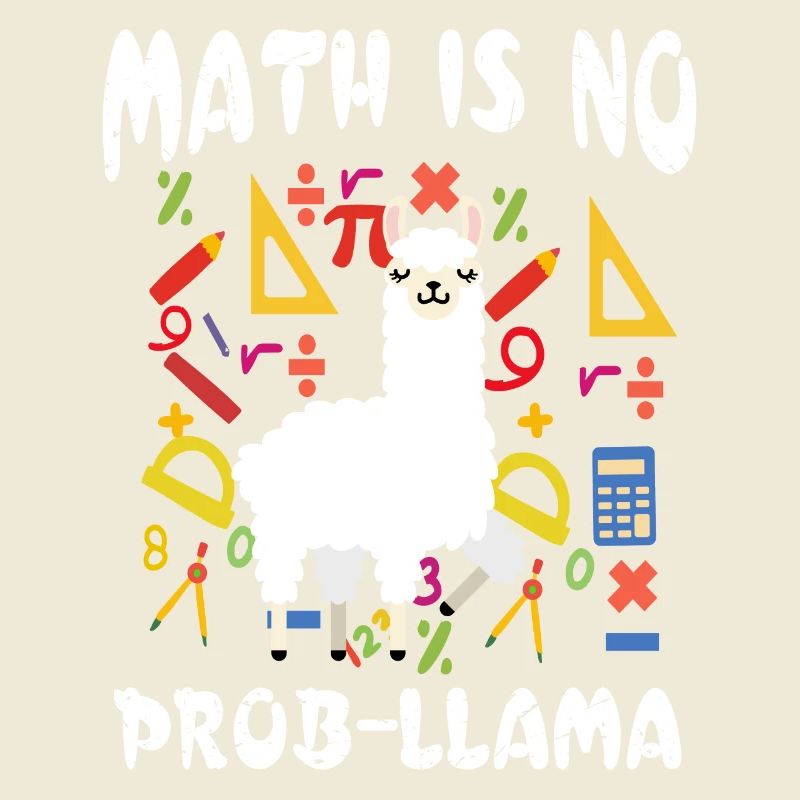 Math is no problem funny math llama