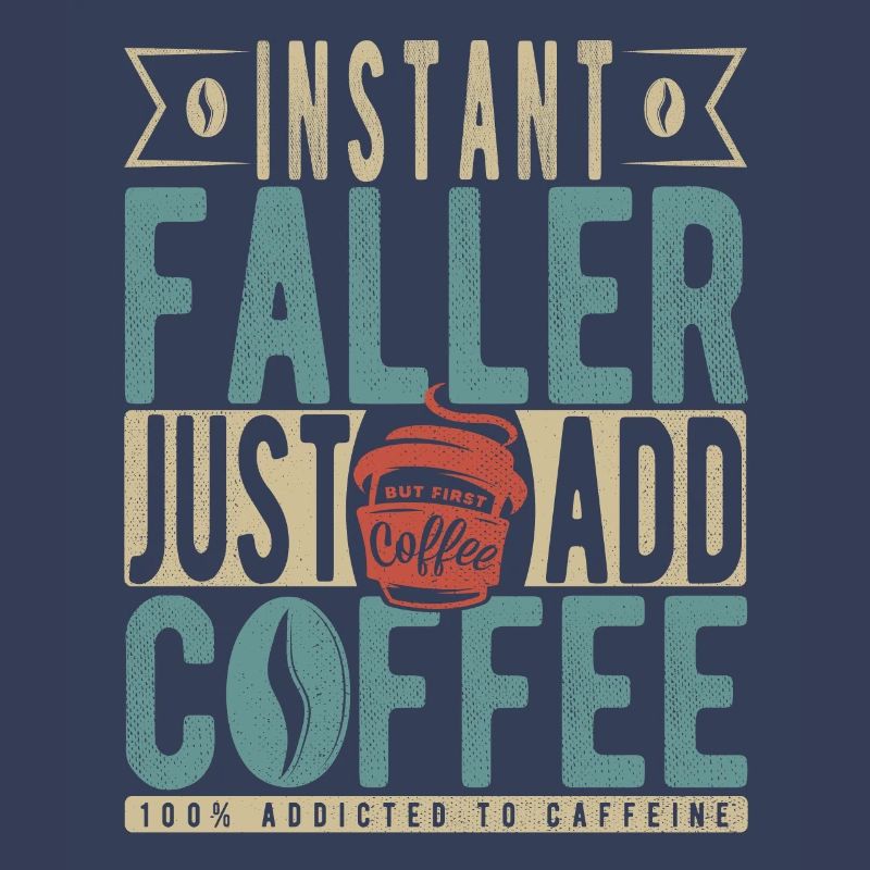 Instant Faller Il suffit d’ajouter du café