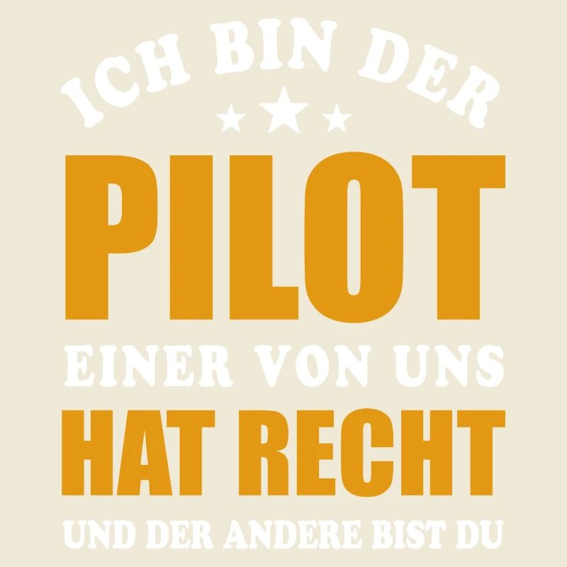 Ich bin der Pilot - einer von uns hat Recht