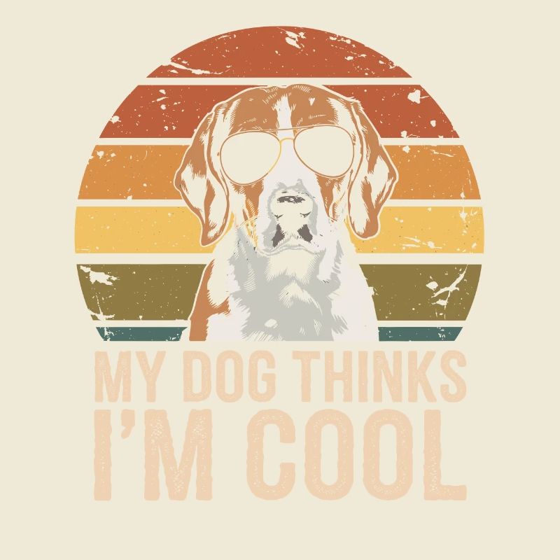 Beagle my dog thinks I'm cool