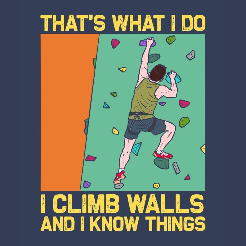 Climbing and Knowledge: Wall Climber Saying