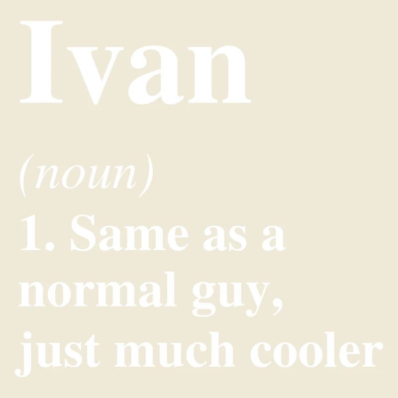 Ivan Définition Cool Nom Dire Cadeau