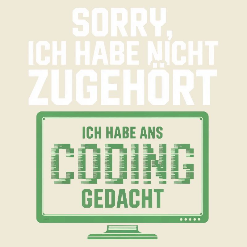 Sorry, ich habe Coding gedacht