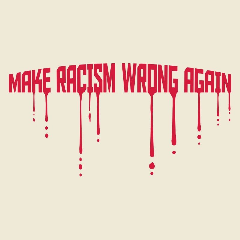 make racism wrong again